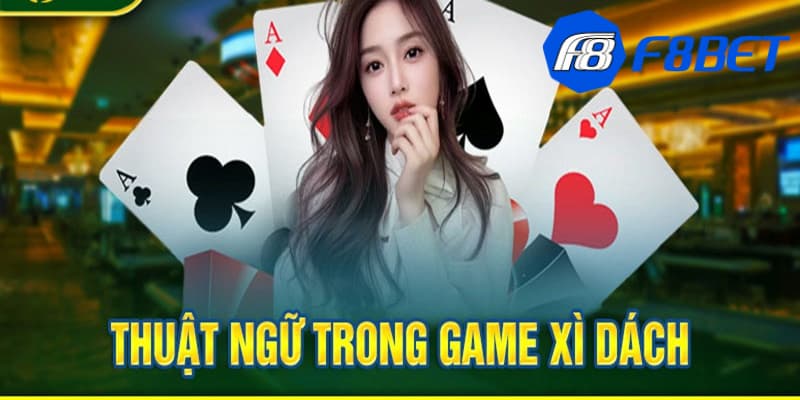 Chi tiết về cách chơi bài Xì dách cơ bản